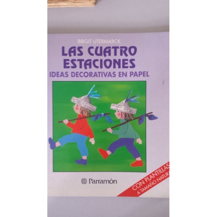 Las cuatro estaciones. Ideas decorativas en papel